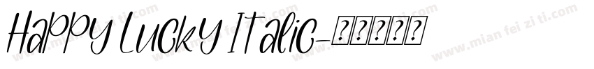 Happy Lucky Italic字体转换